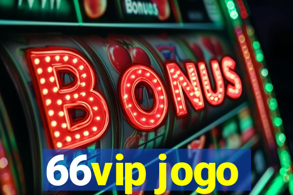 66vip jogo